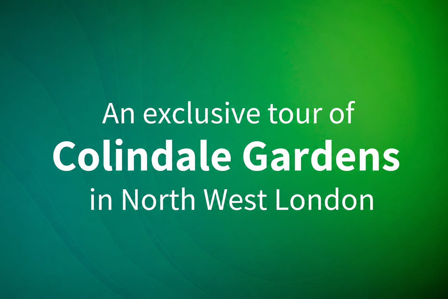 Event An exclusive tour of Colindale Gardens in North West London