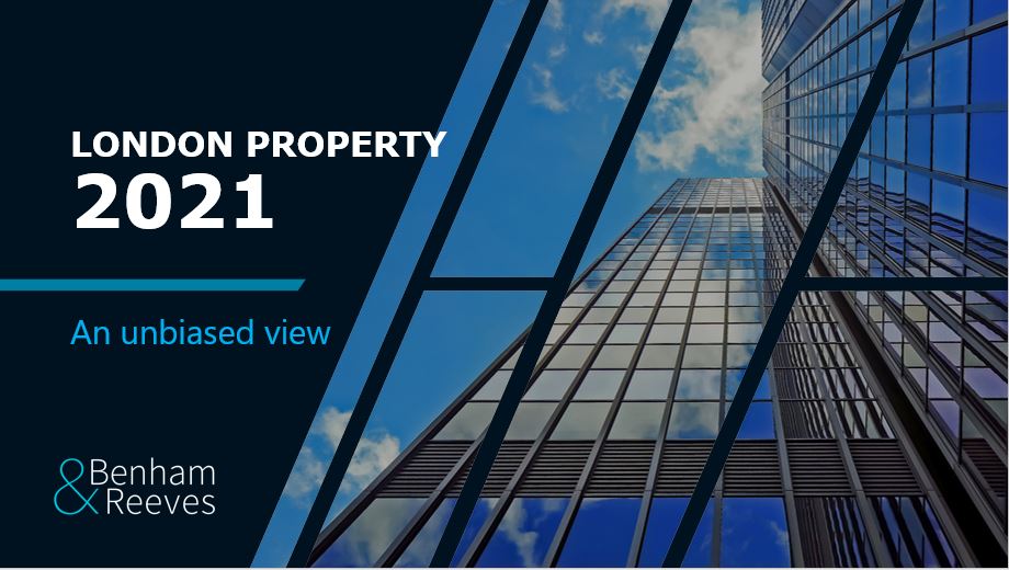 London property 2021: An unbiased view