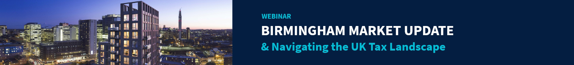 BIRMINGHAM MARKET UPDATE & Navigating the UK Tax Landscape