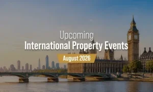 Upcoming international property events - August 2026